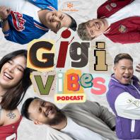 Gigi Vibes Podcast