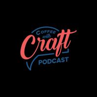 Coffee With Craft