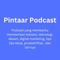 Pintaar Podcast