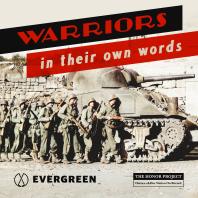 Warriors In Their Own Words | First Person War Stories