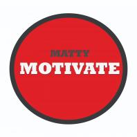 MATTY MOTIVATE