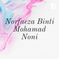 Norfaeza Binti Mohamad Noni