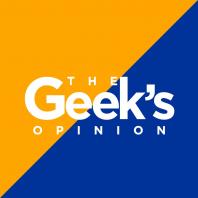 The Geek's Opinion