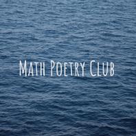 Math Poetry Club