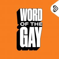 Word of the Gay