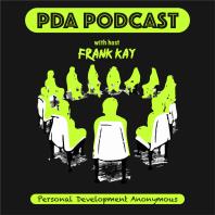 Personal Development Anonymous (PDA) Podcast