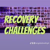 Recovery Challenges