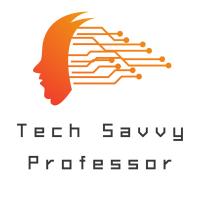 The Tech Savvy Professor