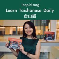 Learn Taishanese Daily