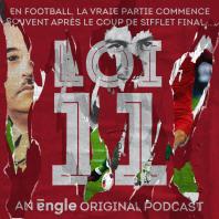 Loi 11, le podcast de la coupe du Monde de football !