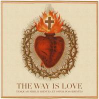 The Way is Love : The Focusing Way
