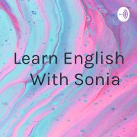 Learn English With Sonia 