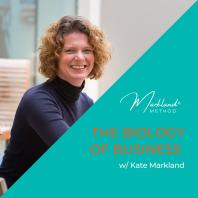 Kate Markland - Biology of Business