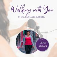 Walking with You: In Life Faith and Business