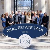 Real Estate Talk with The CCSJ Team
