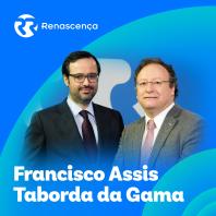 Renascença - Francisco Assis-João Taborda da Gama