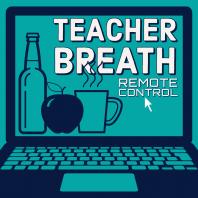 Teacher Breath