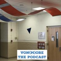 Von(M)ore: The Podcast