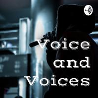 Voice and Voices