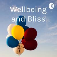 Wellbeing and Bliss