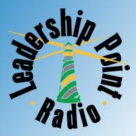 Leadership Point Radio | Critical Thoughts for Today’s Leaders