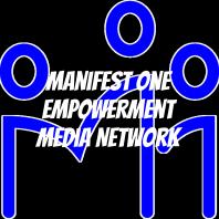 Manifest One Empowerment Media Network