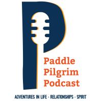 Paddle Pilgrim Podcast