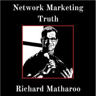 Network Marketing & MLM Truth With Richard Matharoo