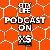 City Life podcast XS Manchester