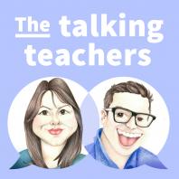The talking teachers Podcast