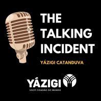The Talking Incident
