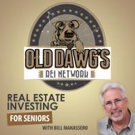 Old Dawg's REI Network with Bill Manassero