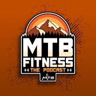 MTB Fitness - Mountain Biking Podcast