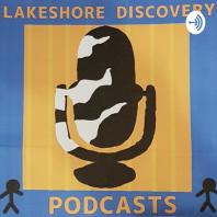 Lakeshore Weekly Podcast