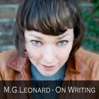 M.G. Leonard - On Writing