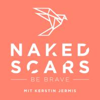 NAKED SCARS - Be Brave