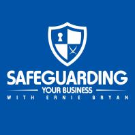 Safeguarding Your Business with Ernie Bryan