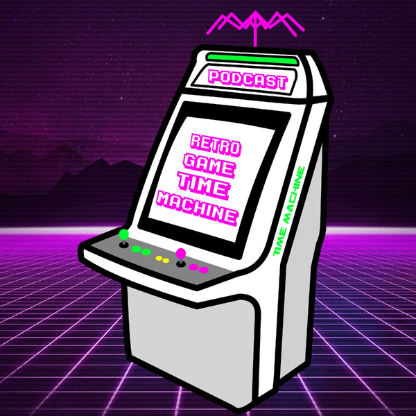 Retro Game Time Machine podcast episode list