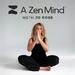 A Zen Mind Guided Meditations