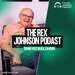 The Rex Johnson Podcast