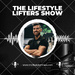 The Lifestyle Lifters Show