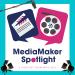 MediaMaker Spotlight