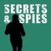 Secrets and Spies Podcast: Espionage | Global Issues | Current Affairs