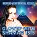 GlowUp with Shaman Isis
