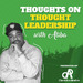 Thoughts on Thought Leadership with Atiba