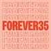 Forever35