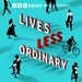 Lives Less Ordinary