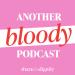 Another Bloody Podcast