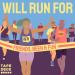 Will Run For...