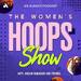 The Women’s Hoops Show